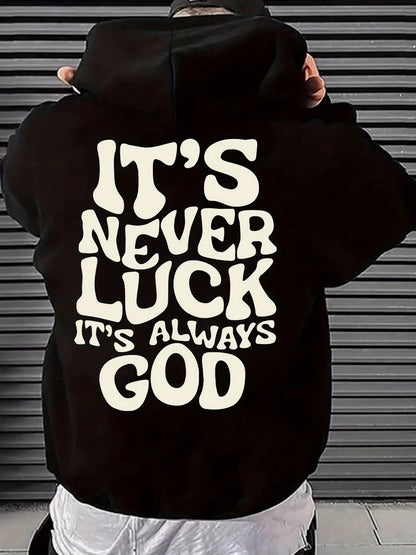 IT IS ALWAYS GOD HOODIE