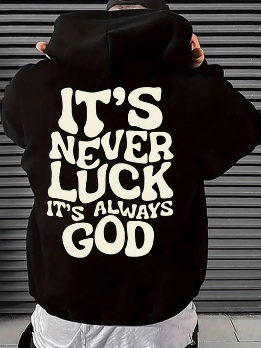 IT IS ALWAYS GOD HOODIE