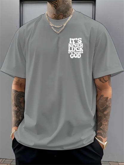 IT IS ALWAYS GOD T-shirt